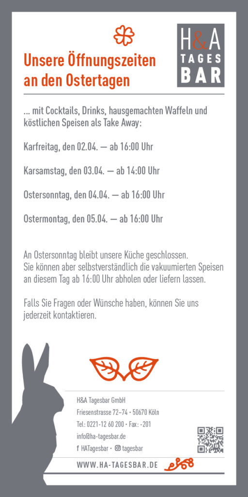 Öffnungszeiten zu Oster in der H&A Tagesbar am Friesenplatz in Köln