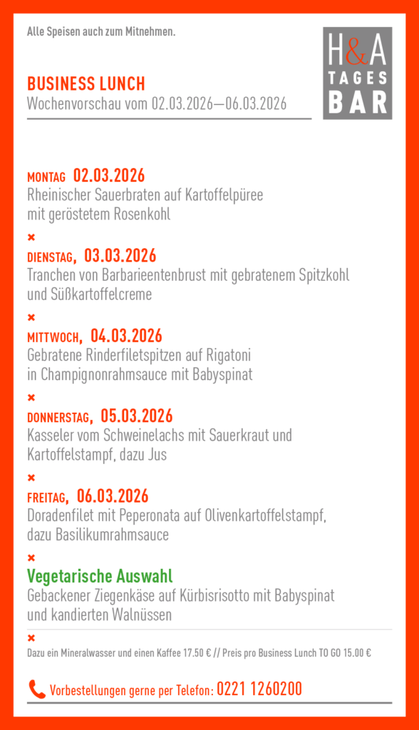 H&A Tagesbar in Köln, Restaurant mit Mittagskarte