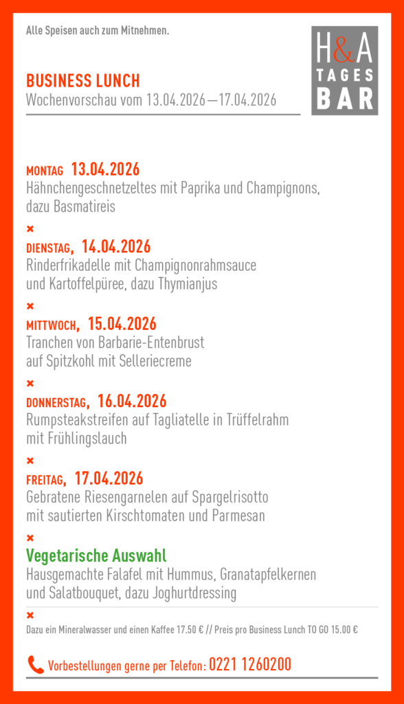 der business lunch in Köln, Mittagskarte im Restaurant am Friesenplatz