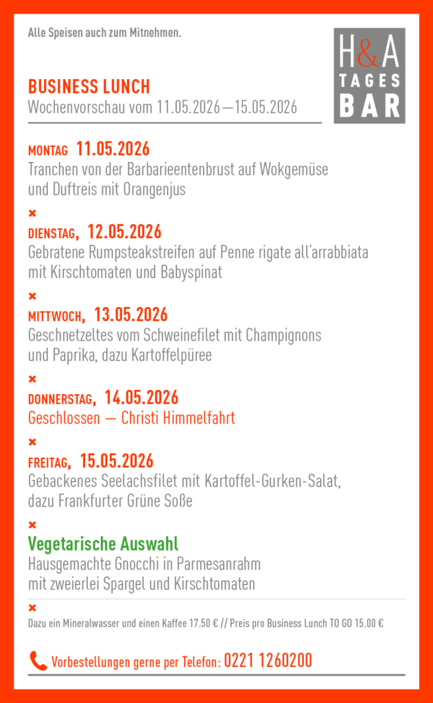 Die Tagesbar in Köln, Business Lunch und Mittagskarte 
