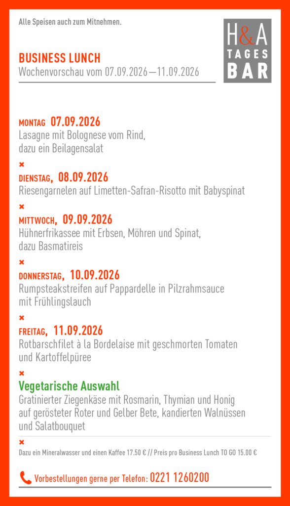 Der Business Lunch in der Tagesbar, Mittagessen am Friesenplatz, Cologne Food